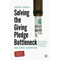 Solving the Giving Pledge Bottleneck: How to Finance Solutions Using Philanthropic Private Equity
