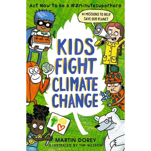 Kids Fight Climate Change: ACT Now to Be a #2minutesuperhero