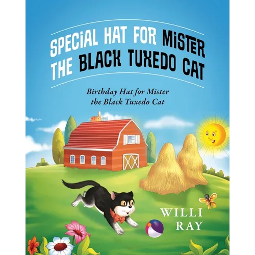 Special Hat for Mister the Black Tuxedo Cat: Birthday Hat for Mister the Black Tuxedo Cat.