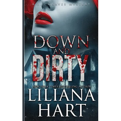 Down and Dirty