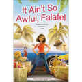 It Ain't So Awful, Falafel