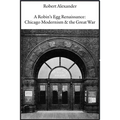 A Robin's Egg Renaissance: Chicago Modernism & the Great War