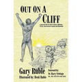 Out On A Cliff: A city cop tells his story of abuse, addiction, P.T.S.D., and recovery in poetry and illustration