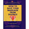 How To Save Your Marriage From Divorce: A Practical Guide To Saving Your Marriage, Event At The Peak Of Divorce.