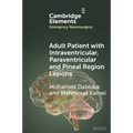 Adult Patient with Intraventricular, Paraventricular and Pineal Region Lesions