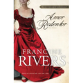 Amor Redentor: Una Novela