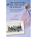 The Adventure, Joy, and Value of Science: Lessons from a Field Geologist in Antarctica, Mount St. Helens, and the American West