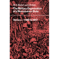 The Military Organisation of a Renaissance State