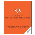 35 Things to Know to Raise Active Kids