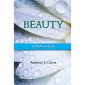 Beauty: A Path to God