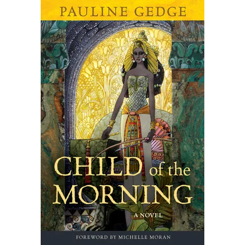 Child of the Morning: A Novel Volume 13
