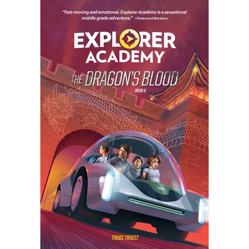 Explorer Academy: The Dragon's Blood (Book 6)