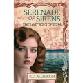 Serenade of Sirens: The Lost Boys of Tosa