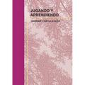 Jugando Y Aprendiendo