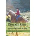 Kennedy Ryan: Swiftly on the Wings of the Wind