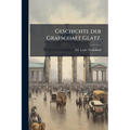 Geschichte der Grafschaft Glatz.
