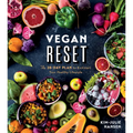 Vegan Reset: The 28-Day Plan to Kickstart Your Healthy Lifestyle