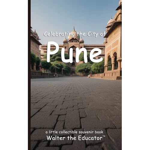 Celebrating the City of Pune
