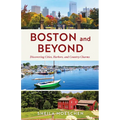 Boston and Beyond: Discovering Cities, Harbors, and Country Charms