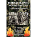 Biblical Training: Training for Gaining
