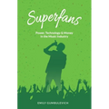 Superfans: Power, Technology, and Money in the Music Industry