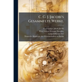 C. G. J. Jacobi's Gesammelte Werke.