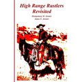 High Range Rustlers Revisited