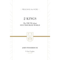 2 Kings: The Truth about Our Troubled World