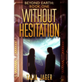 Without Hesitation
