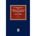 The Official Roster of the Soldiers of the American Revolution Buried in the State of Ohio
