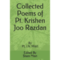 Collected Poems of Pt. Krishen Joo Razdan