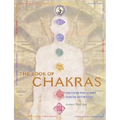 The Book of Chakras: Discover the Hidden Forces Within You