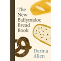 The New Ballymaloe Bread Book