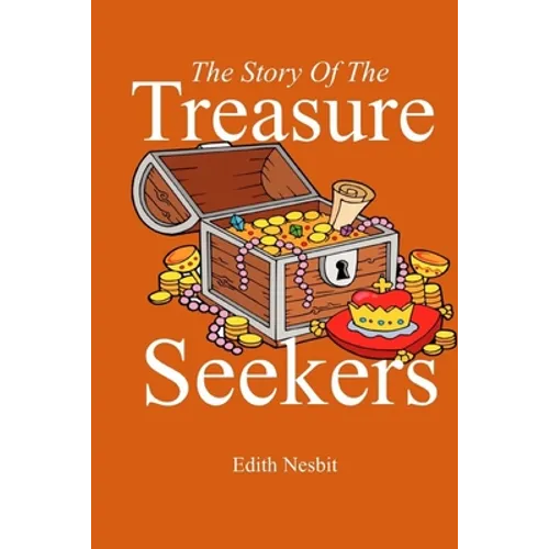 The Story of the Treasure Seekers
