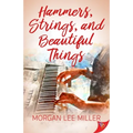 Hammers, Strings, and Beautiful Things