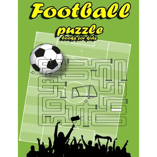 Football puzzle books for kids: Football Activity Book For Kids Aged 6-12