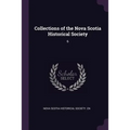 Collections of the Nova Scotia Historical Society: 6
