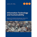 Information Technology and Sustainability: Essays on the Relationship between Information Technology and Sustainable Development