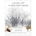 A Wabi-Sabi World