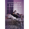 Giving the Best of Yourself to Your Spouse: Couples Daily Devotional