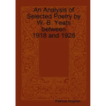 An Analysis of Selected Poetry by William Butler Yeats between 1918 and 1928