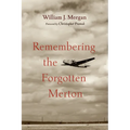 Remembering the Forgotten Merton