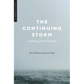 The Continuing Storm: Learning from Katrina