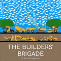 The Builders' Brigade