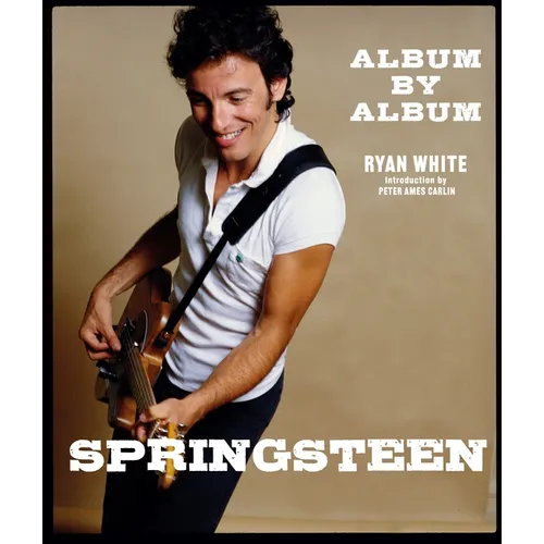 Springsteen: Album by Album