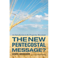 The New Pentecostal Message?: An Introduction to the Prosperity Movement