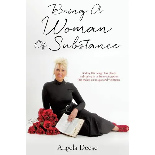 Being A Woman Of Substance