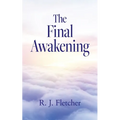 The Final Awakening
