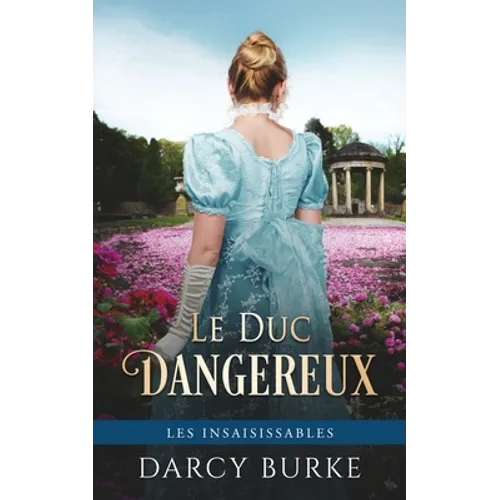 Le Duc Dangereux