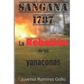 Sangana 1787: La rebelión de los yanaconas